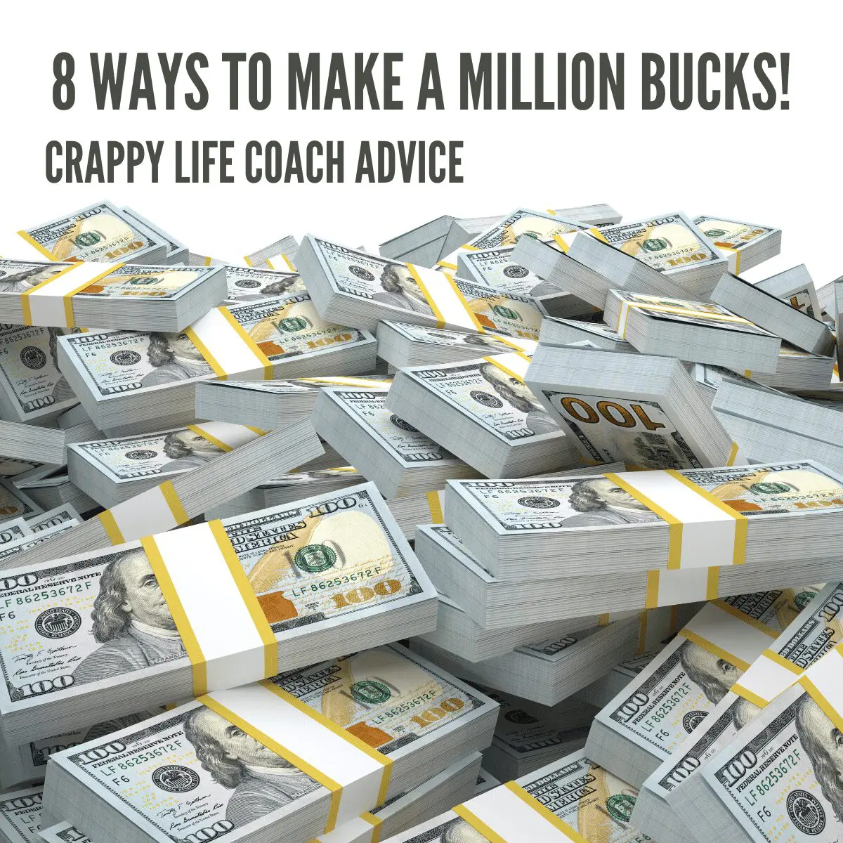 8 ways to make a million dollars