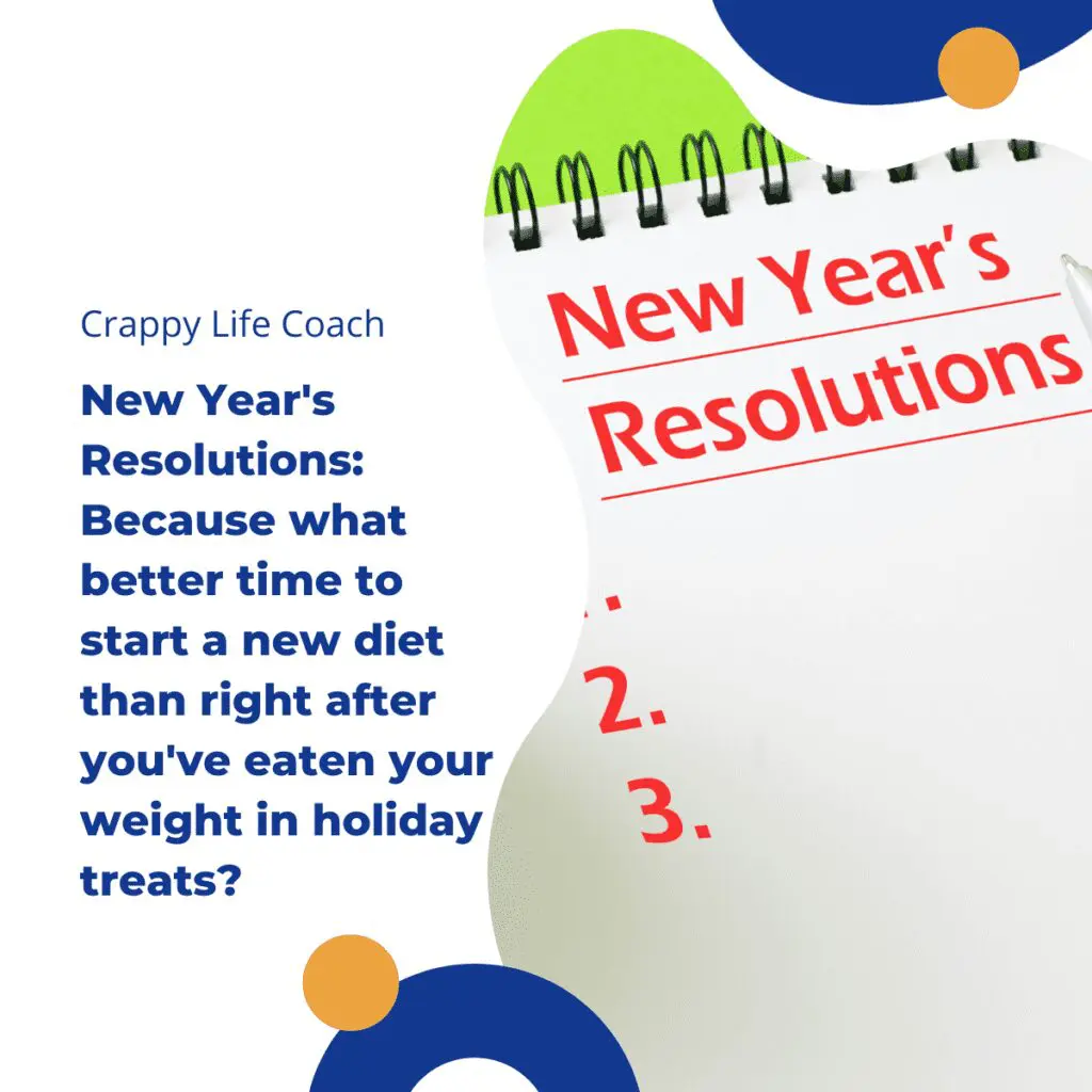 New Years Resolutions